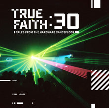 Load image into Gallery viewer, BOOK - TrueFaith : 30 - Tales From The Hardware Dancefloor