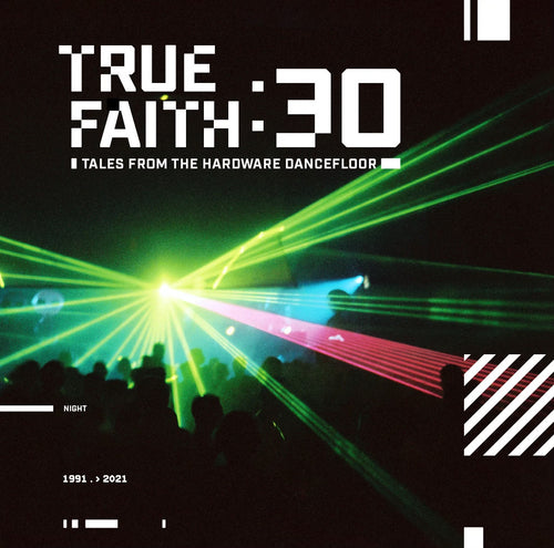 BOOK - TrueFaith : 30 - Tales From The Hardware Dancefloor
